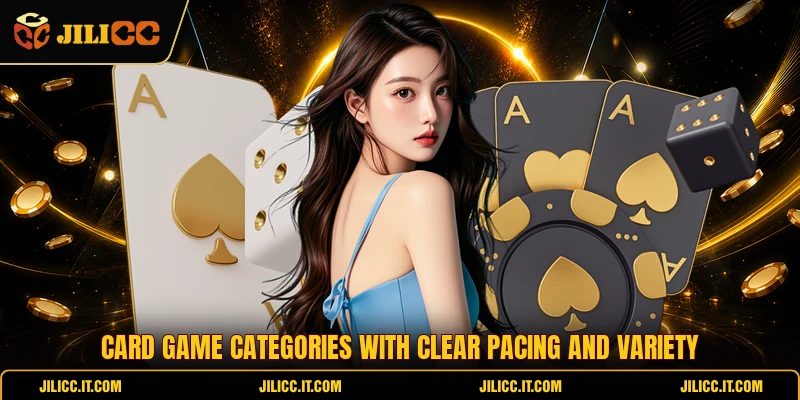Card game categories with clear pacing and variety