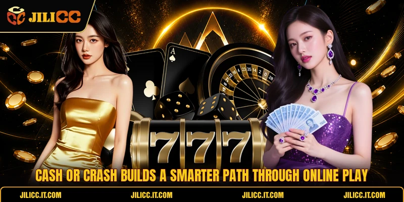 Cash Or Crash Builds A Smarter Path Through Online Play