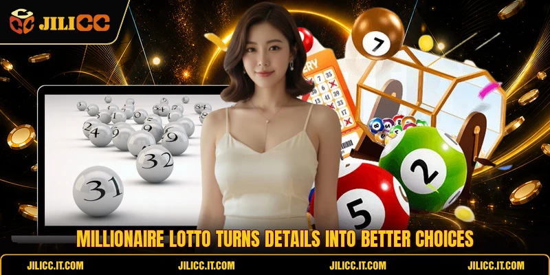 Millionaire Lotto Turns Details Into Better Choices