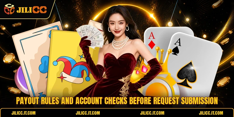 Payout rules and account checks before request submission