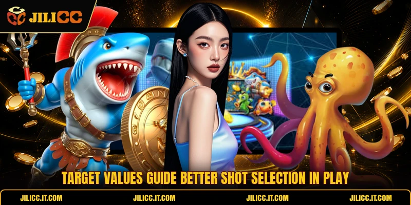 Target values guide better shot selection in play