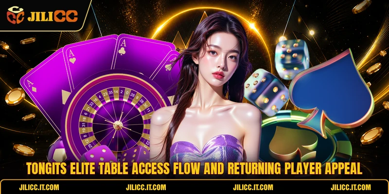 Tongits Elite Table access flow and returning player appeal
