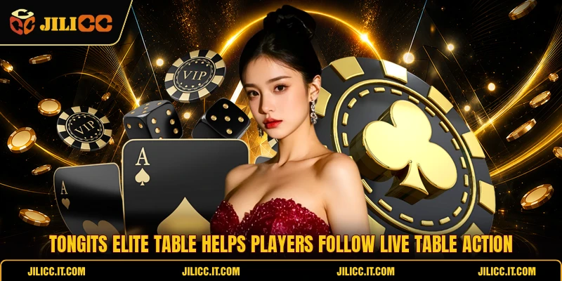 Tongits Elite Table Helps Players Follow Live Table Action