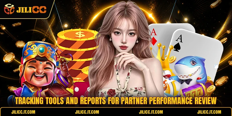 Tracking tools and reports for partner performance review